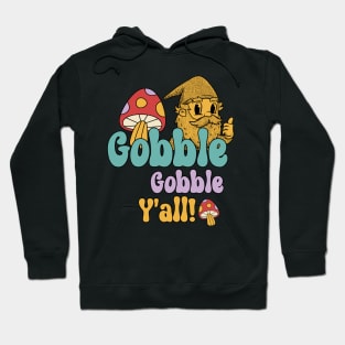 Gobble Gobble, Y'all! Gnome Hippie Thanksgiving Hoodie